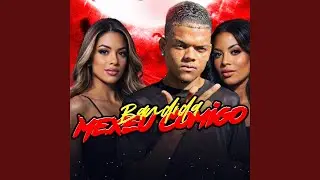 Bandida Mexeu Comigo