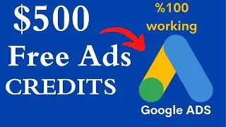 how to get $500 google ads credit | %100 working| Ad Creative