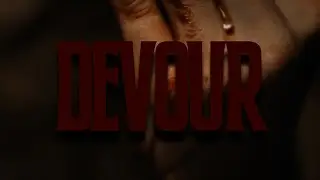 Devour - Teaser Trailer