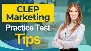 CLEP Marketing Practice Test Tips 2026 College Level Exam - All You Need to Know