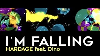 Hardage feat. Dino - I'm Falling (Official Music Video)