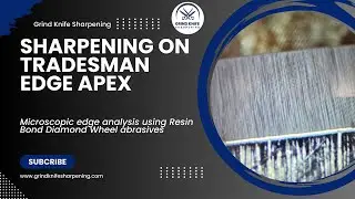 Sharpening and Microscope Edge Analysis