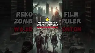 Top 6‼️Rekomendasi film zombie terpopuler #filmzombie #shorrts #zombie