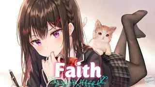 Nightcore - Faith (Caslow Remix) (Lyrics)