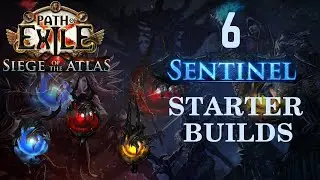 PoE 3.18 - 6 Starter Builds for PoE 3.18 Sentinel - Path Of Exile 3.18 Starter