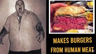 Преданный женой, он стал самым опасным серийным убийцей Америки | The Human Burger Chef