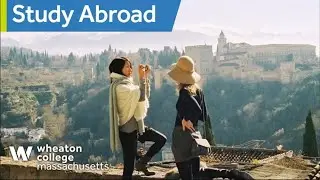 Study Abroad with Wheaton College