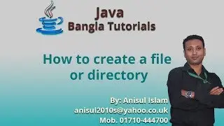 Java Bangla Tutorials 151 : How to create a file or directory