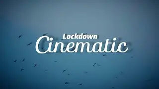 Lockdown Cinematic | PRVZ | Lockdown