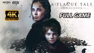 A Plague Tale Innocence | FULL GAME | 4K