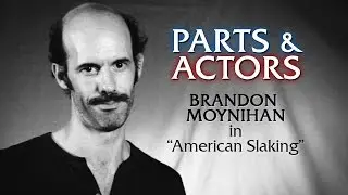 PARTS & ACTORS Session #1: &ldquo;American Slaking&rdquo;