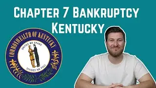 Chapter 7 Bankruptcy Kentucky: Cost and Qualification in 2025