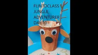 FlintoClass ||Jungle Adventurer || Day 10