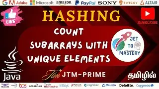 Count Subarrays With Unique Elements || DSA || HASHING || JAVA || TAMIL