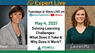 Solving Learning Challenges: What Does it Take & Why Does it Work? - Jill Stowell