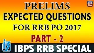 Expected Questions For RRB PO Prelims | Part 2 | Reasoning | IBPS RRB Special 2017