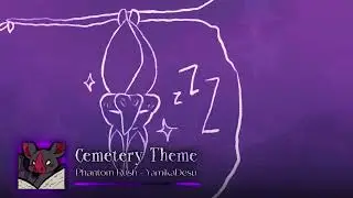 Cemetery Theme (Phantom Rush) - YamikaDesu