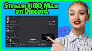 Как смотреть HBO Max в Discord (2026)