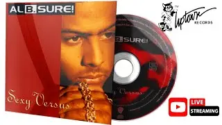 &ldquo;AL B. SURE! Sexy Versus DEEP DIVE! | Ranking the Top 10 Tracks