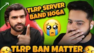 Shreeman Legend and rakazone गहन चर्चा Regarding TLRP 🔥 TLRP Server Band Hoga ? 😓