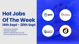 Hot Jobs Of The Week - (Sept 14th - Sept 20th) &ndash; NTT Limited, Dolphin Web, CloudOnHire, NIELIT