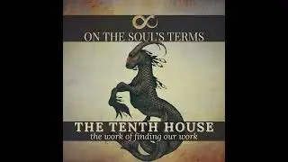 #115 | The Tenth House & Midheaven | The Work of Finding our Work