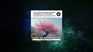 Jox & Helena Kristiansson & Roberta Harrison - Cherry Blossom (Extended Mix)