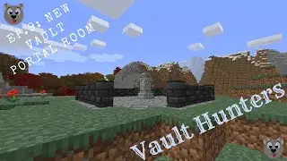 Vault Hunters Ep 9: New Vault Portal Room