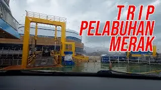 TRIP KELUAR KAPAL FERY PELABUHAN MERAK MENUJU GERBANG TOL MERAK