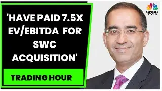 L&T Tech's Amit Chadha Exclusive On The Firm's Acquisition Of SWC Business & More | Trading Hour
