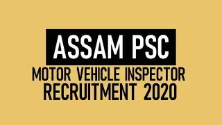 Assam Motor Vehicle Inspector Recruitment 2020 | Transport Department Assam Recruitment 2020 |