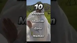 10 Modern Muslim Girls Names 🧕🕋 #shorts #islam #modern #muslim #girl #name