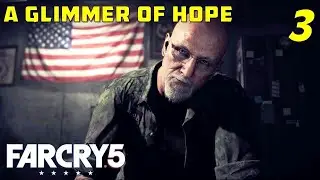 FAR CRY 5 A Glimmer of Hope Mission