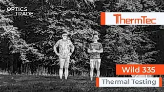 ThermTec Wild 335 Thermal Monocular Testing | Optics Trade In the Field