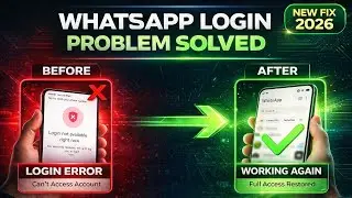 WhatsApp Login Problem Solved 2026 | Number Not Verified / Login Error Fix