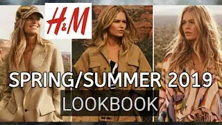 H&M SPRING/SUMMER LOOKBOOK 2019