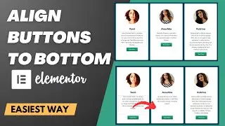 How to Align Buttons to the Bottom in Elementor | Wordpress