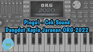 Pingal - Denny Caknan Cek Sound Dangdut Koplo Jaranan ORG 2022 VIP