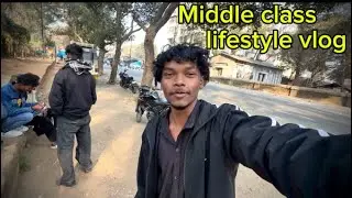 Middle class life style vlog 😔😔