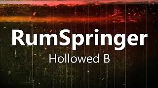 Hollowed B - RumSpringer