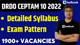 DRDO CEPTAM 10 Syllabus 2022 | DRDO CEPTAM 10 Exam Pattern (Latest) | Details by Mohit Sir