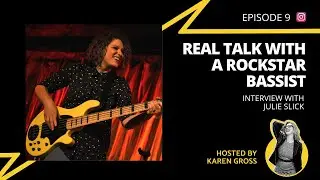 How to Succeed as a Woman in the Male-Dominated Music Industry ft. Julie Slick | SHE ROCKED IT