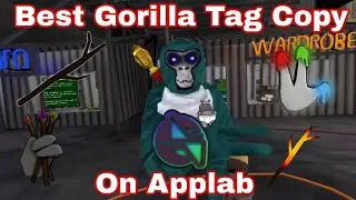 Best Gorilla Tag Copy On Applab [ Latest Update, Finger Painter, Illustrator Badge, Forest Guide]