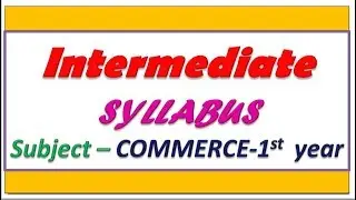 Intermediate 1st year Commerce syllabus || Intermediate first year Commerce chapter names