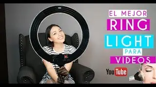 El Mejor RING LIGHT / ARO DE LUZ 💡 para videos 📹 de YOUTUBE y MAQUILLAJE 💄 - Leslye Medrano