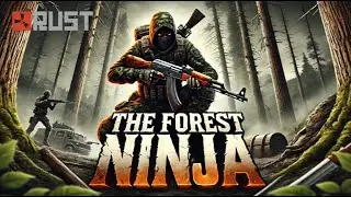 The Forest Ninja - Rust