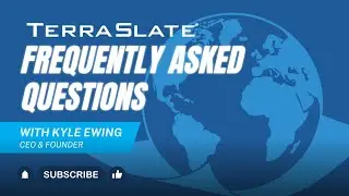 TerraSlate Q&A
