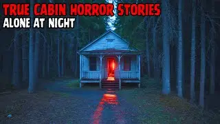 3 TRUE Cabin Horror Stories – What Happened to Me When I Was Alone