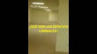 &iquest;Qu&eacute; son los espacios liminales? #liminalspace #liminal