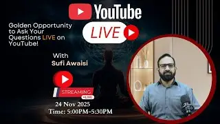 LIVE Today! Ask your questions directly from Sufi Awaisi  - Mind Power Artists